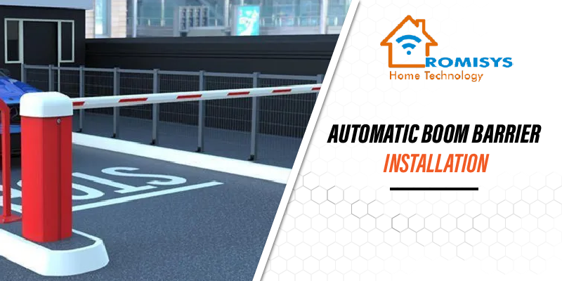 Why Should You Consider Installing Automatic Boom Barriers in Your Commercial Property?